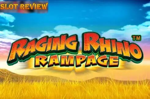 Raging Rhino Rampage Slot Review